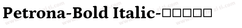 Petrona-Bold Italic字体转换